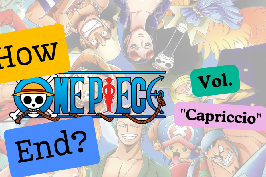 How did the vol. Capriccio of One Piece Manga End