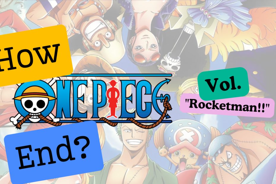 How did the vol. Rocketman!! of One Piece Manga End